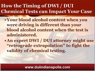 Indianapolis DUI Attorney Highlights the Importance of the Timing of Your Chemical Testing