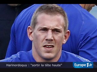 Harinordoquy : "sortir la tête haute"