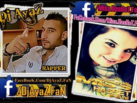 Dj AyaZ Feat Miss Hasret - Canim AsKim
