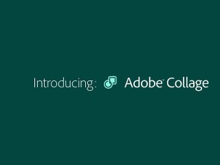 Introducing Adobe Collage (HD)