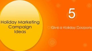 Holiday Marketing Campaign Ideas