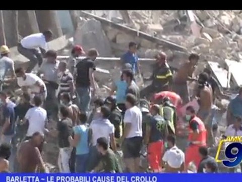 Crollo Barletta | Le probabili cause del crollo