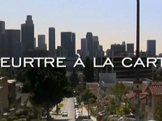 MEUTRE A LA CARTE   (A)   OUVERTURE