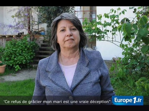 Ce refus de gracier mon mari est une vraie déception