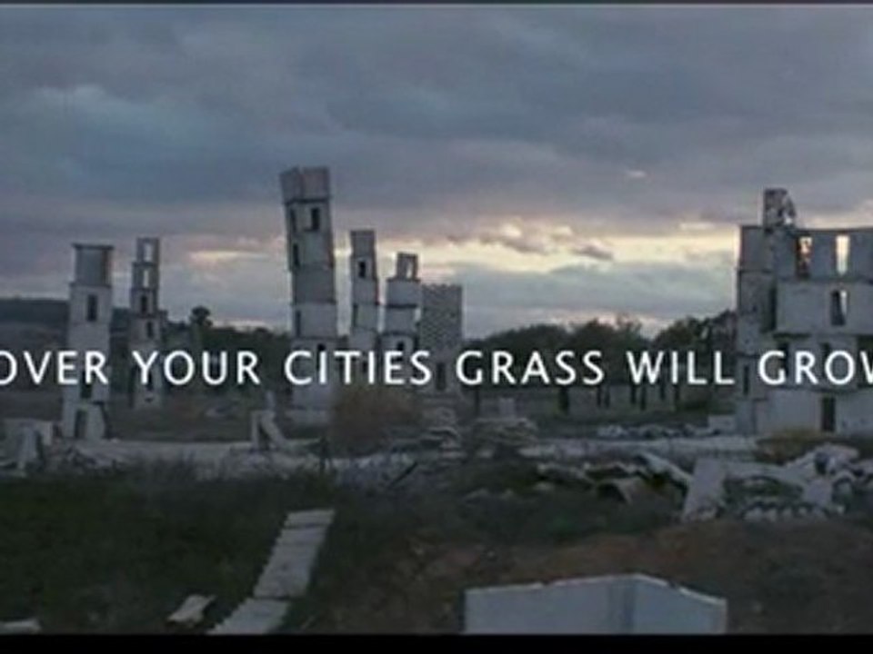 Over your cities grass will grow