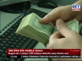 MB'den Dolar İçin Bir Hamle Daha