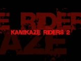 Kamikaze  Riders