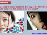 treatment for dark circles - remedy for dark circles - removing dark circles