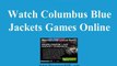 Watch Columbus Blue Jackets Online | Blue Jackets Hockey Game Live Streaming