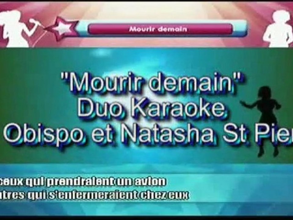 Obispo et Natasha St Pier - Mourir demain - karaoke video