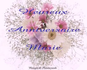 ♥Heureux anniversaire Marie(mariet083)♥