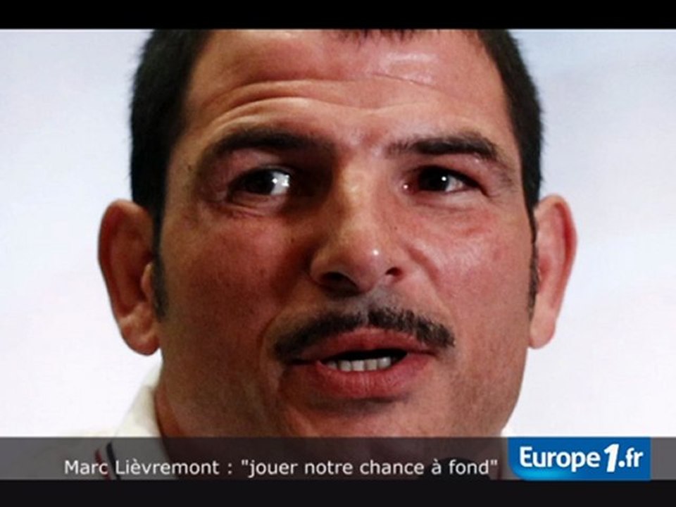 Lièvremont : "jouer notre chance à fond"