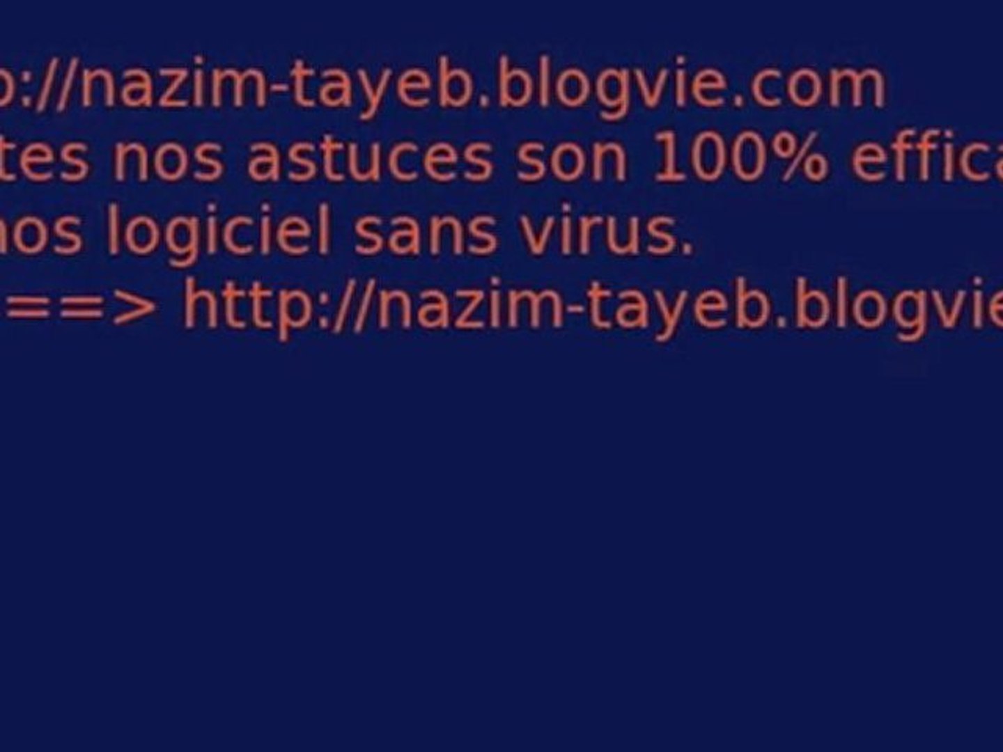 Mon blog : astuces hacking, astuces pc, téléchargement gratuit ...