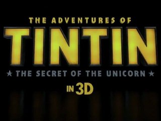 The Adventures of Tintin The Secret of the Unicorn - Official Trailer 3 [VO|HD]