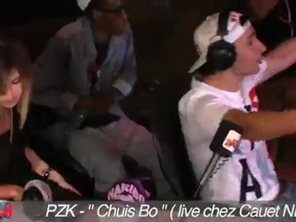 PZK   'Chuis bo' (live chez Cauet sur NRJ)