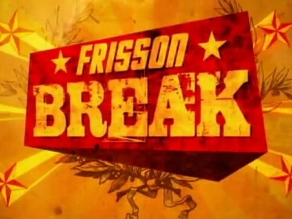 Frisson Break 07/10/11
