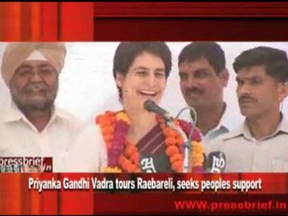 Priyanka Gandhi Vadra tours Raebareli, seeks peoples support