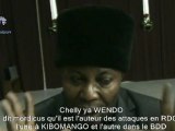 CHELLY YA WENDO FAIT DES REVELATIONS  SUR LES ATTAQUES A  KIBOMANGO