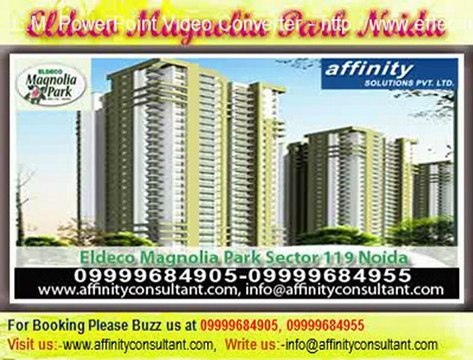 Eldeco Magnolia Park - +91 - 9999684905 - Eldeco Group sector-119- 09999684955 - Eldeco Apartment in Noida