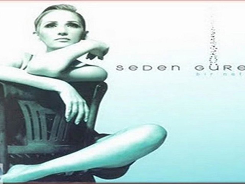 Seden Gürel - Hadi Git