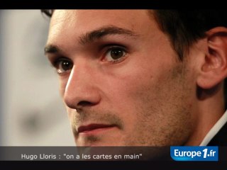 Lloris : "on a les cartes en main"