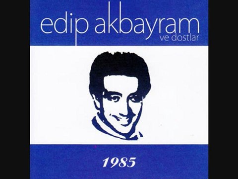 Sensiz günlerim-Edip Akbayram