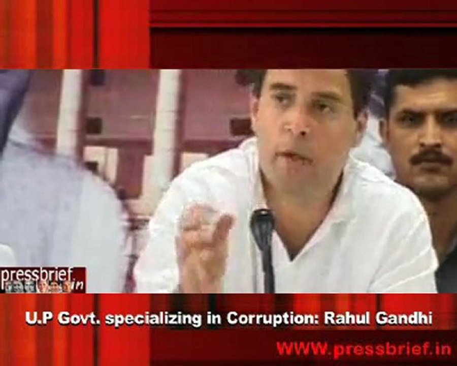 U.P Govt. specializing in Corruption- Rahul Gandhi
