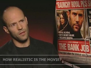 Jason Statham on The Bank Job