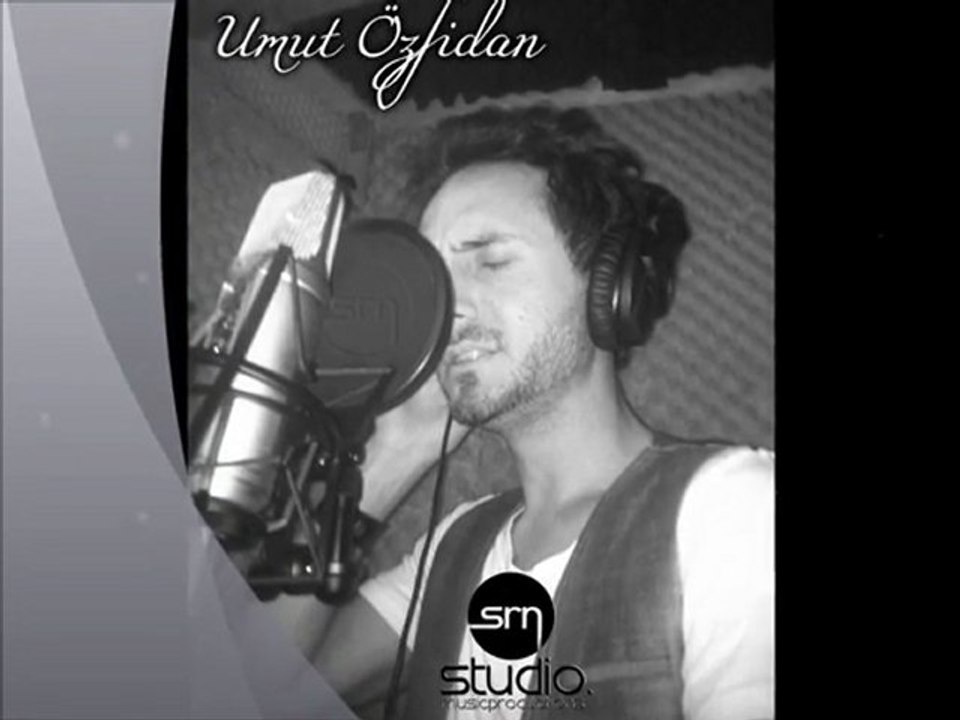 UMUT ÖZFIDAN 2011 - GÖNÜL DAGI  2011 - SRN MUSICPRODUCTION