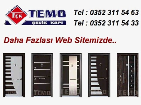 Çelik Kapı, 0352 311 54 63 , Temo Çelik Kapı