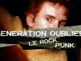 L'incroyable histoire du rock - Génération oubliée : le rock punk