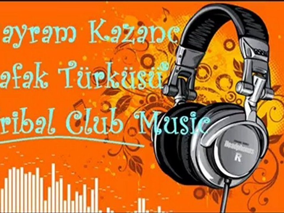 Şafak Türküsü - ClubProduct (DjBayramKazanc) [HQ]