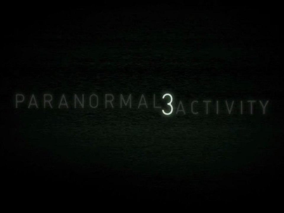 Paranormal Activity 3 - Bande-Annonce VF