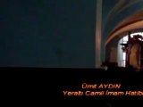 Yeraltı Camii İmam Hatibi - Ümit AYDIN