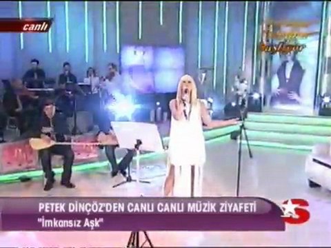Petek Dinçöz - İmkansız Aşk Canlı Performans !