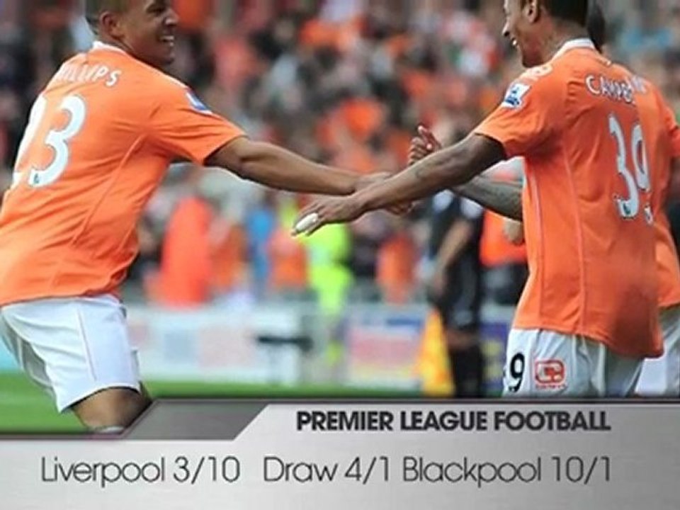 Liverpool v Blackpool.