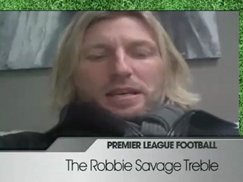Robbie Savage Treble - 4th December