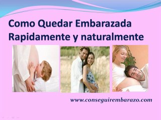 Como conseguir un embarazo rapidamente