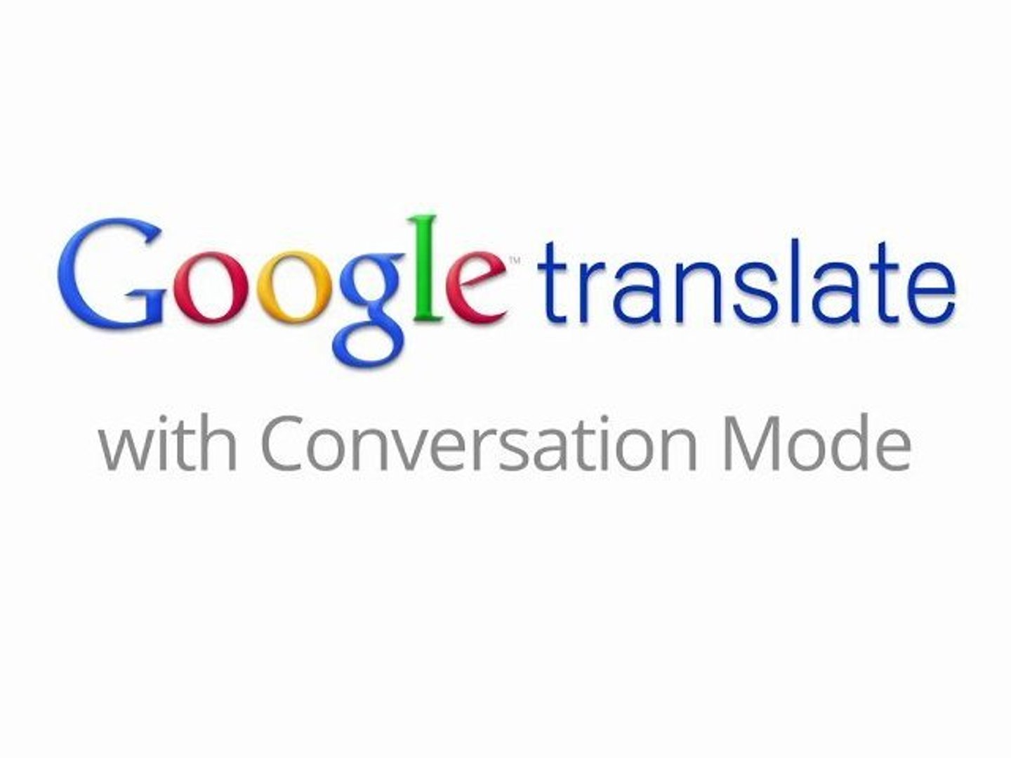 Google Translate with Conversation Mode (HD)