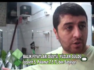 BALIK FİYATLARI DÜŞTÜ, YÜZLER GÜLDÜ 13.10.2011