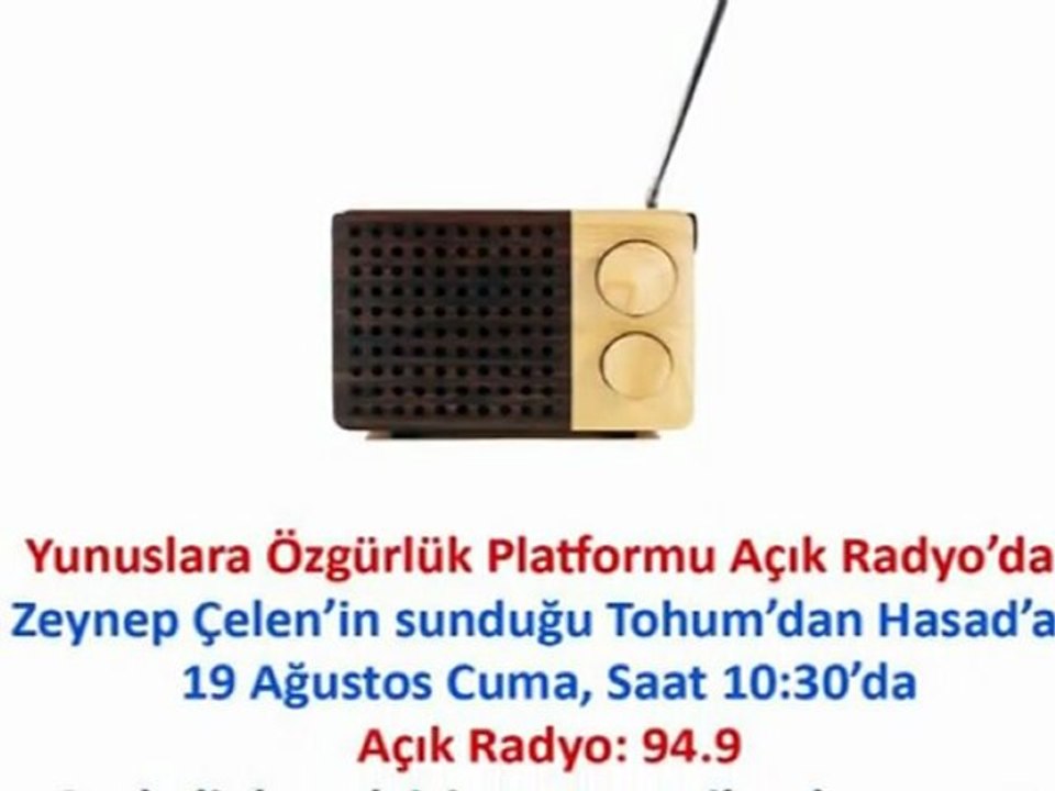 Yunuslara Özgürlük Açık Radyo Yayını.