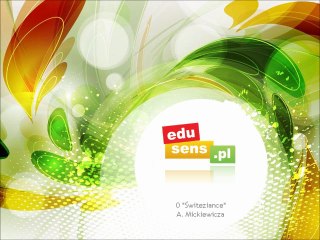 Adam Mickiewicz, Świtezianka, wg edusens.pl