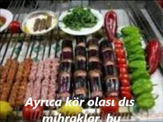 Atepli bir kebap çının reklam broşüründen aynen alınmıştır:))