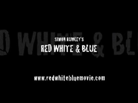 Red White & Blue - Red Band Trailer