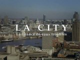Documentaire: City de Londres, la finance en eaux troubles