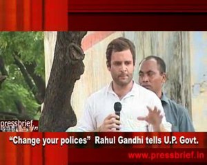 “Change your polices”  Rahul Gandhi tells U.P. Govt.