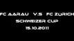 Szene Aarau - FC Aarau vs. FC Zürich (Pokal)