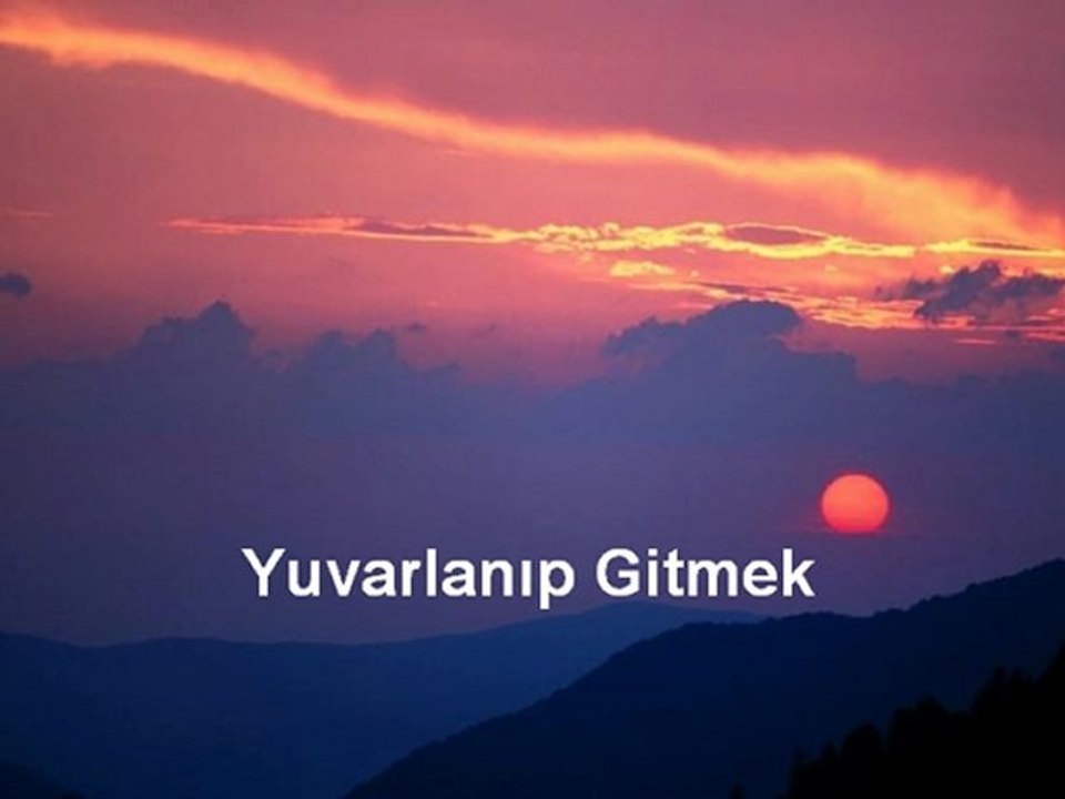 Yuvarlanıp Gitmek