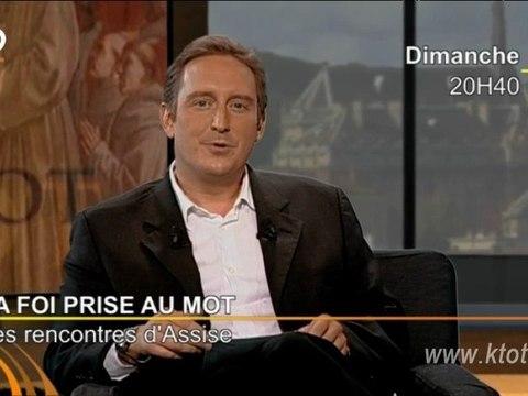 La Foi prise au mot : Rencontres d'Assise