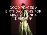 Minako Honda 本田美奈子.  Good Places - A Birthday Song For Minako Honda